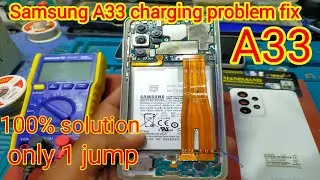 Samsung A33 charging problem fix