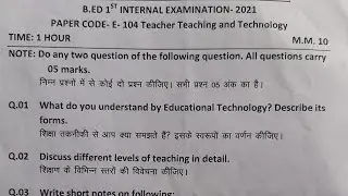 B.Ed.1st year Internal Paper 2021#trending