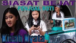 SIASAT BEJAT PENJUAL ROTI CABULI ENAM SISWI - Kisah Nyata