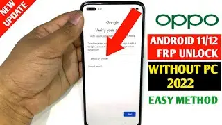 OPPO Android 11/12 Frp Bypass 2022/Google Account Bypass All Oppo 2022/100%Working✅