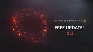 Dust Particles+ v1.1 Update | What's new?