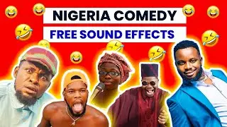 How to Download Nigeria New Comedy Sounds 2024 | No copyrights | Funny Sounds | Background Effects