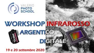 Workshop fotografia infrarosso - analogica argentica e digitale - 19 e 20 settembre 2020