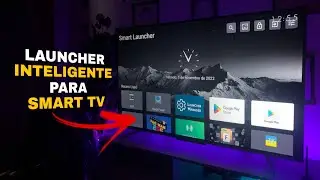 Launcher Inteligente para SmartTV Android