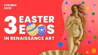 Three Easter Eggs in Renaissance Art 🐣 with @AmorSciendi | Curious Muse