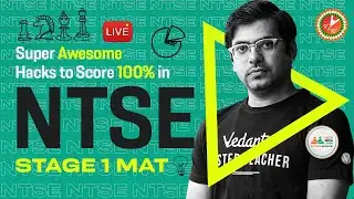 Super Awesome Hacks to Score 100% in NTSE Stage 1 - MAT 🎯 [NTSE MAT Preparation 2021] 🔥 | Vedantu