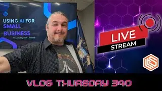 VLOG Thursday 340: Post Merger Discussion, Artificial Intelligence, Tech Talk, and Live Q&A