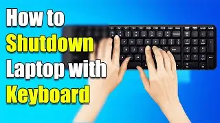 How to shut down laptop in windows 10 with keyboard