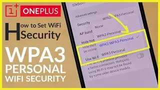 How to Set WiFi Security of Personal WiFi Hotspot to WPA3 Personal on OnePlus Android Phone