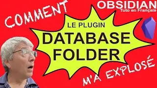 Transformer Obsidian en base de données avec le plugin Database Folder - Tuto Obsidian en français