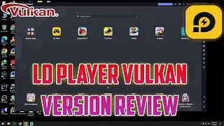 LD PLAYER VULKAN VERSION REVIEW!! New Emulator For Gaming!!