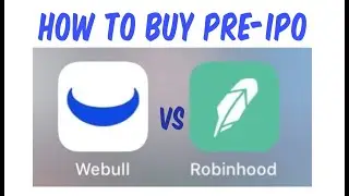 Invest in Stocks Pre-IPO on Webull vs Robinhood! How to Buy Shares Before IPO Rush!