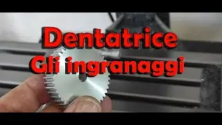 Costruiamo una Dentatrice - seconda parte : creare ingranaggi