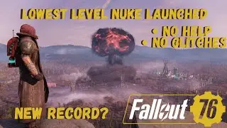 Fallout 76 Lowest Level Nuke Launch! Possible New Record?