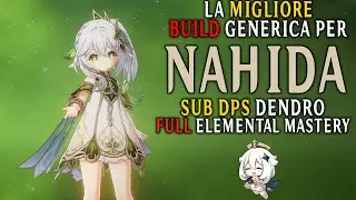 Guida: Come buildare Nahida? | Genshin Impact [ITA]