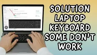 SOLUTION! How Come Some Keys Don't Work On A Laptop Keyboard (2023)