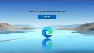 How to Manually Update or Install New Microsoft Edge Browser