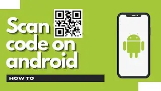 How to scan QR code on android