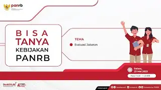 [LIVE] Bisa Tanya Kebijakan PANRB: Evaluasi Jabatan