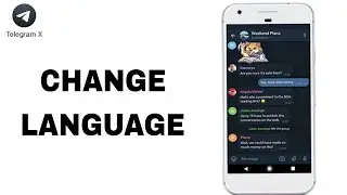 How To Change Language On Telegram X App