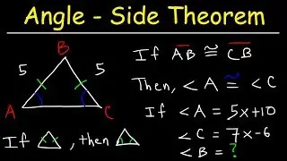 Angle Side / Base-Angle Theorem - Two Column Proofs