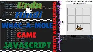 Complete Web Development Crash Course in Urdu/Hindi: Whac-A-Mole Game in HTML, CSS and JavaScript