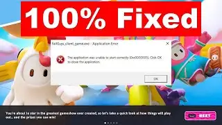 100% Fixed FallGuys Client game.exe - Application Error 0xc0000005 (2022)