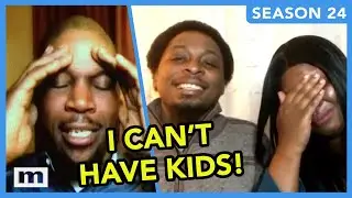 My Sperm Count Is Too Low! | Maury Show