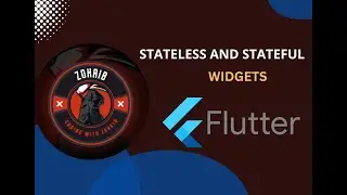 Flutter Widgets Explained: Understanding StatelessWidget and Stateful Widgets with Example