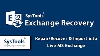 How to Import EDB to Live Exchange Server? | Repair EDB Files & Save as EDB