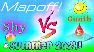 Mapoff! Shy vs. Gunth Summer 2024