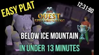 Below Ice Mountain in under 13 minutes! - [Speedrunning Quest Guide OSRS]