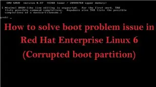 How to solve boot problem issue in Red Hat Enterprise Linux 6 (Tamil)