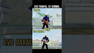 Evo VS Normal 🔥 Evo Parafal Lore Cyclone | Evo Vault Event New Evo Gun #srikantaff