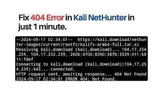 How to Fix 404 Error While Installing Kali Nethunter on Android