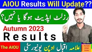 AIOU Autumn 2023 Results Will Be Update or Not | AIOU Autumn 2023 Results | The AIOU