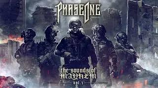 PHASEONE PRESENTS • THE SOUNDS OF MAYHEM VOL. 3