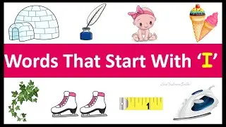 Words That Start With I |Words That Start With Letter I For Toddlers |Kids Learning Videos |I Words