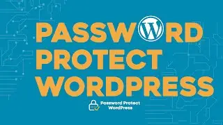 How to Password Protect WordPress Pages, Posts, and Entire Sites - PPWP Pro (2021)