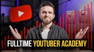 How to Grow on YouTube Faster? Fulltime YouTuber Academy