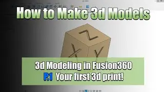 How to Make 3d models in fusion 360 free - the basics - 3d printer calibration cube