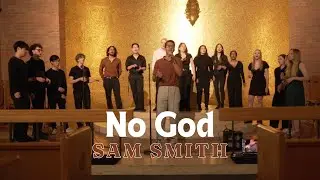 "No God" (Sam Smith) - Nocturnal A Cappella