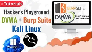 The Hacker's Playground: DVWA & Burp Suite on Kali Linux!