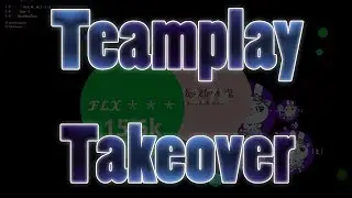 Agar.io - Teamplay Takeover VS [ჯ⁵] [＊⦂]