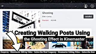 Easily Create Running Posts Using Kinemaster's Ghosting Effects (Runing Text)