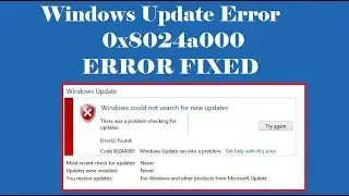 Fix Windows Update Error 0x8024a000