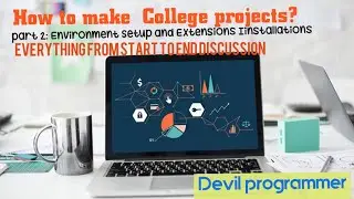 2: Environment Setup | How to make college projects | Devil Programmer