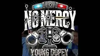 Young Dopey - No Mercy