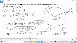 If points A(4, 3) and B(x, 5) are on circle with centre O(2, 3), find the value x