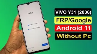 Vivo Y31 Frp Bypass Android 11 | Vivo Y31 (V2036) Google Account Remove latest Security Without PC |